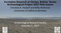 Embedded thumbnail for 2023-02-01, BB- C. Hastorf &amp;amp; M. McKenzie: New Formative Research at Chiripa, Bolivia: Taraco Project